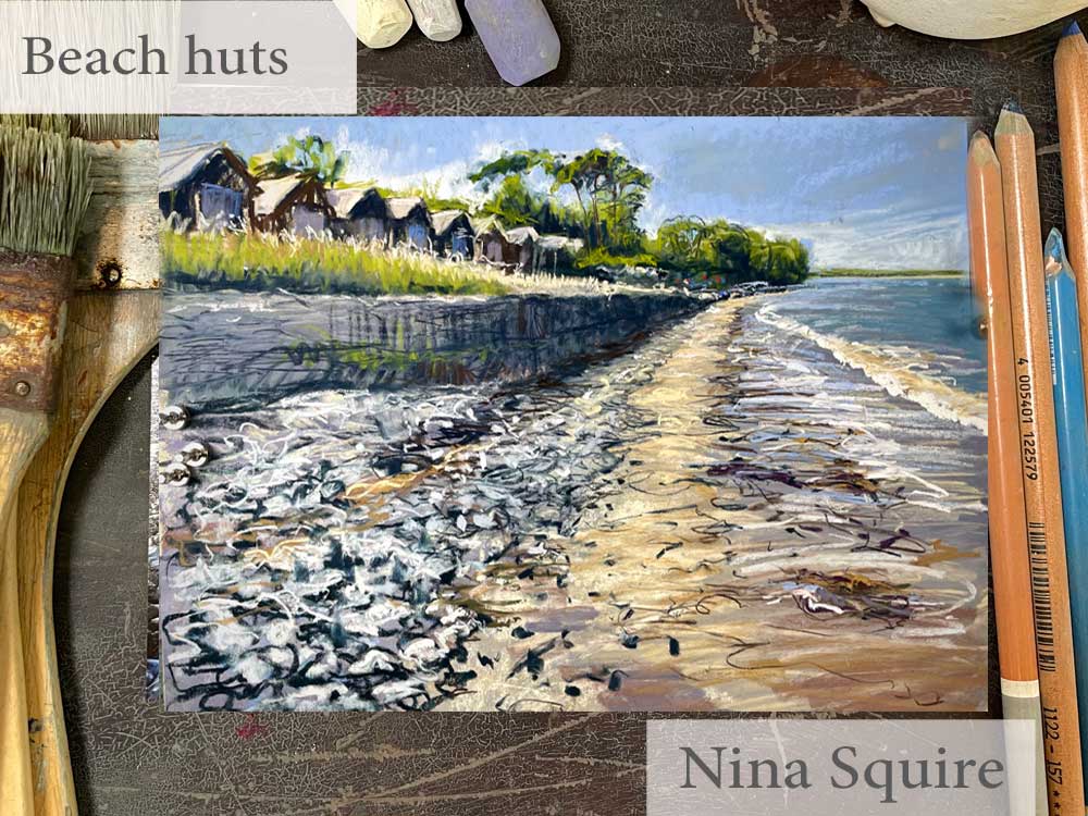 Beach huts and Seascapes, a Soft Pastel Workshop Nina Squire